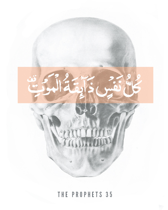 EVERY SOULD SHALL TASTE DEATH / tahsin, the good